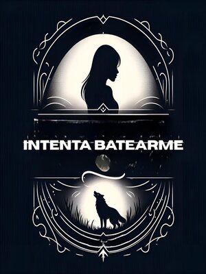 cover image of Intenta batearme